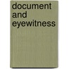 Document And Eyewitness door Tom Fawcett