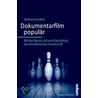 Dokumentarfilm populär by Verena Grünefeld