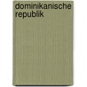 Dominikanische Republik door Onbekend