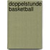 Doppelstunde Basketball
