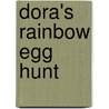 Dora's Rainbow Egg Hunt door Nickelodeon