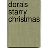Dora's Starry Christmas door Christine Ricci