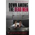Down Among The Dead Men