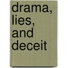 Drama, Lies, And Deceit door Betty Knight Allen