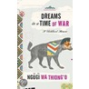 Dreams In A Time Of War by Ngugi Wa Thiong'o