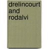 Drelincourt And Rodalvi door Elizabeth Strutt