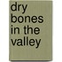 Dry Bones In The Valley