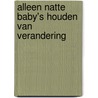 Alleen natte baby's houden van verandering by M. Rosseau