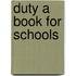 Duty A Book For Schools