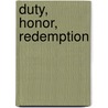 Duty, Honor, Redemption by Vonda N. MacIntyre