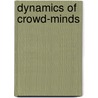 Dynamics of Crowd-Minds by Andrew Adamatzky