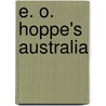 E. O. Hoppe's Australia by Graham Howe