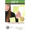 Eft For Procrastination door Gloria Arenson