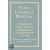 Early Canadian Printing door Sandra Alston