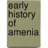 Early History of Amenia door Newton Reed