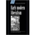 Early Modern Liberalism