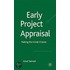 Early Project Appraisal