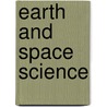 Earth and Space Science by Unknown