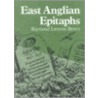 East Anglian Epitaphs P by Raymond Lamont-Brown