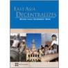 East Asia Decentralizes by World Bank
