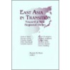 East Asia In Transition by Robert S. Ross