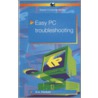 Easy Pc Troubleshooting door R.A. Penfold