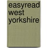 Easyread West Yorkshire by Unknown