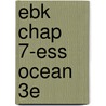 Ebk Chap 7-Ess Ocean 3e by Unknown