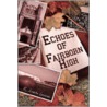 Echoes Of Fairborn High by R. Joseph Lessard