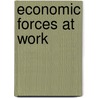 Economic Forces At Work door Armen A. Alchian
