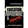 Edctn Employment Migran door Paul Ritterband