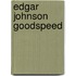 Edgar Johnson Goodspeed