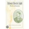 Edison's Electric Light door Robert Friedel