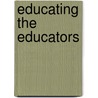 Educating The Educators door M.K. Read