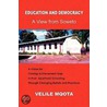 Education And Democracy by Velile Ph.D. Mqota