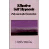 Effective Self Hypnosis door C. Alexander Simpkins
