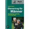 Ehevertrag für Männer door Andrea Peyerl