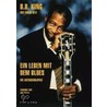 Ein Leben mit dem Blues door B-B. King