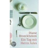 Ein Tag mit Herrn Jules door Diane Broeckhoven