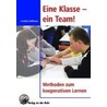 Eine Klasse - ein Team! by Cordula Hoffmann
