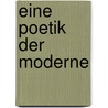 Eine Poetik der Moderne door Sabine Kyora