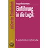 Einfuhrung In Die Logik door Ansgar Beckermann