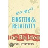 Einstein And Relativity door Paul Strathern