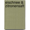 Eischnee & Zitronensaft door Karin Messerli