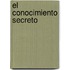 El Conocimiento Secreto