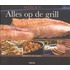 Weber's alles op de grill