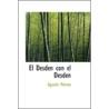 El Desden Con El Desden door AgustíN. Moreto