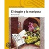 El Dragon y la Mariposa by Michael Ende