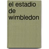 El Estadio de Wimbledon by Daniel del Giudice