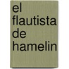 El Flautista de Hamelin by Charles Perrault